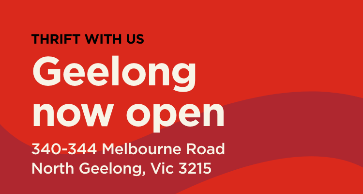 Geelong Savers is now open at  340-344 Melbourne Road, North Geelong, Victoria.